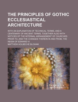 The Principles of Gothic Ecclesiastical Architecture magazine reviews