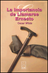 La Importancia de Llamarse Ernesto book written by Oscar Wilde