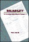 Reliability For Technology, Engineering, and Management book written by Paul Kales