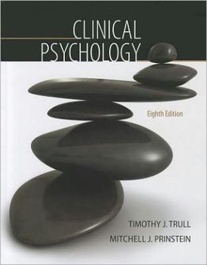 Clinical Psychology, In language your students will understand and enjoy reading, Timothy Trull's CLINICAL PSYCHOLOGY offers a concrete and well-rounded introduction to clinical psychology. A highly respected clinician and researcher, Dr. Trull examines the rigorous research , Clinical Psychology