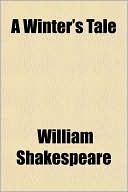A Winter's Tale book written by William Shakespeare