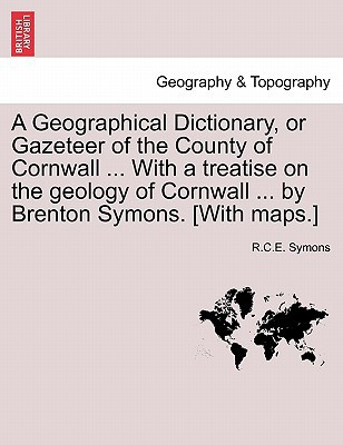 A Geographical Dictionary, or Gazeteer of the County of Cornwall magazine reviews