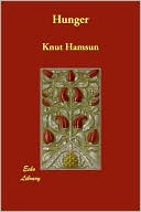 Hunger book written by Knut Hamsun