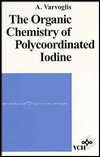 The Organic Chemistry of Polycoordinated Iodine magazine reviews