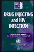 Drug Injecting and HIV Infection magazine reviews
