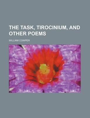 The Task, Tirocinium, and Other Poems magazine reviews