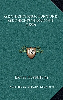 Geschichtsforschung Und Geschichtsphilosophie magazine reviews