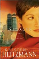 Secrets (Michelli Family Series #1) book written by Kristen Heitzmann