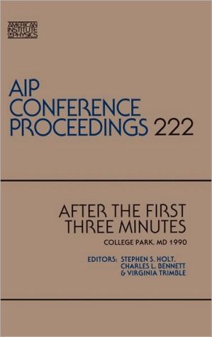 After the First Three Minutes book written by Stephen S. Holt