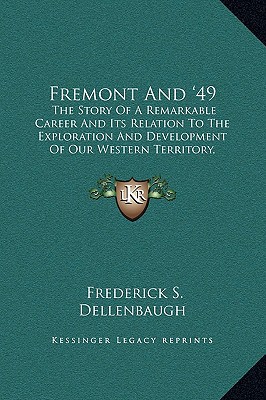 Fremont and '49 magazine reviews