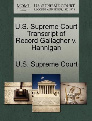 U.S. Supreme Court Transcript of Record Gallagher V. Hannigan magazine reviews
