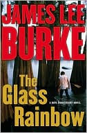 The Glass Rainbow (Dave Robicheaux Series #18) book written by James Lee Burke