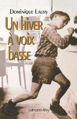 Un Hiver a Voix Basse magazine reviews