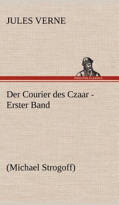 Der Courier Des Czaar - Erster Band magazine reviews