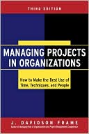 Managing Projects In Orgs. 3e magazine reviews