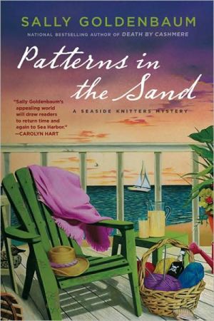 Patterns in the Sand (Seaside Knitters Mystery Series #2) book written by Sally Goldenbaum