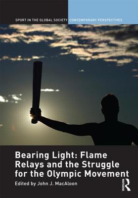 The Flame Relay and the Olympic Movement magazine reviews