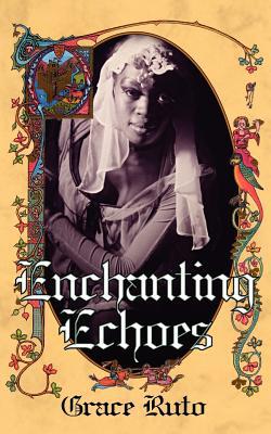 Enchanting Echoes magazine reviews