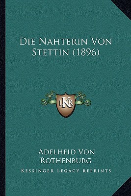 Die Nahterin Von Stettin magazine reviews