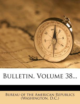 Bulletin, Volume 38... magazine reviews
