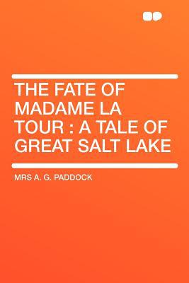 The Fate of Madame La Tour magazine reviews