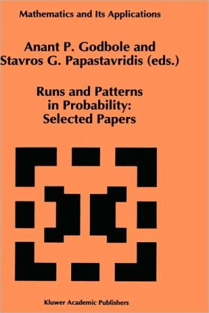 Runs and Patterns in Probability, Vol. 283 book written by Anant P. Godbole