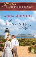 A Convenient Wife book written by Anna Schmidt