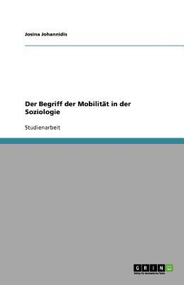 Der Begriff Der Mobilit T in Der Soziologie magazine reviews