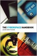 The Cyberspace Handbook book written by Jason Whittaker