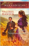 The Doctor's Newfound Family (Love Inspired Historical Series) book written by Valerie Hansen