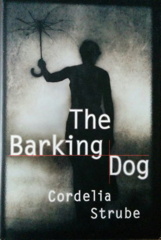 The Barking Dog: A Novel magazine reviews