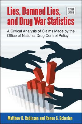 Lies, Damned Lies, and Drug War Statistics magazine reviews