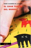 El Gran Teatro Del Mundo book written by Pedro De Calderon De La Barca