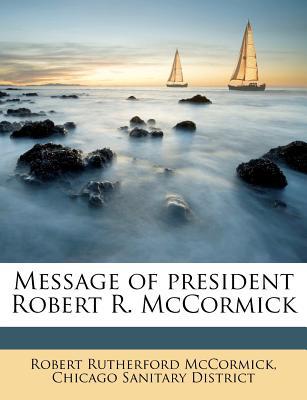 Message of President Robert R. McCormick magazine reviews