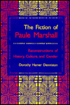 The Fiction of Paule Marshall: Reconstructions of History, Culture, and Gender book written by Dorothy Hamer Denniston