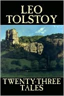 Twenty-Three Tales book written by Leo Tolstoy