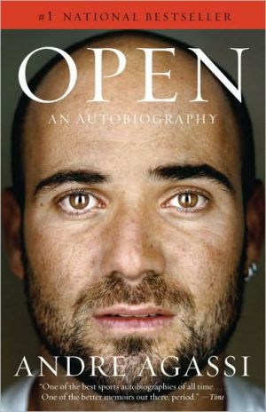 Open: An Autobiography book written by Andre Agassi