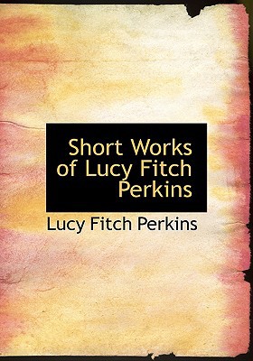 Short Works of Lucy Fitch Perkins magazine reviews