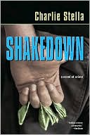 Shakedown book written by Charlie Stella