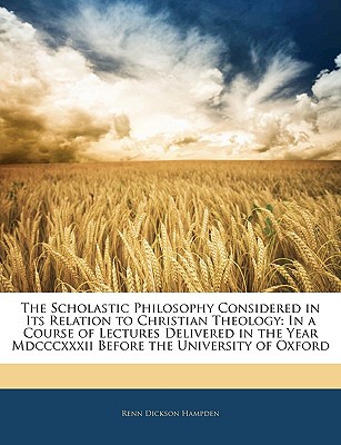 The Scholastic Philosophy Considered in Its Relation to Christian Theology magazine reviews