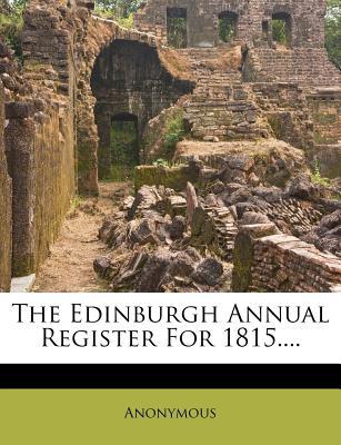The Edinburgh Annual Register for 1815.... magazine reviews