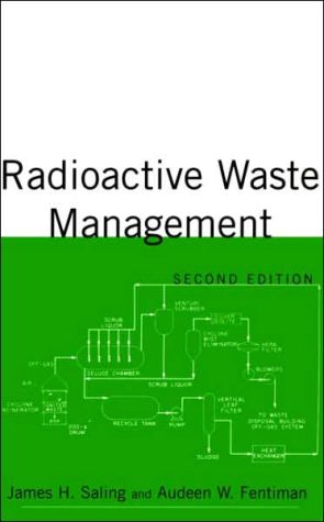 Radioactive Waste Management book written by James Saling
