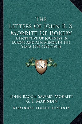 The Letters of John B. S. Morritt of Rokeby magazine reviews