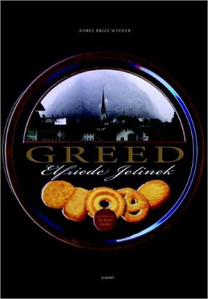 Greed book written by Elfriede Jelinek