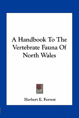 A Handbook to the Vertebrate Fauna of North Wales magazine reviews