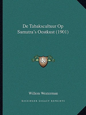 de Tabakscultuur Op Sumatra's Oostkust magazine reviews