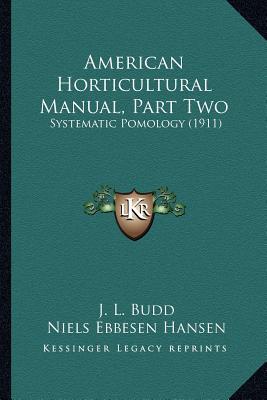 American Horticultural Manual, Part Two magazine reviews