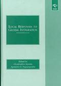 Local Responses to Global Integration book written by Charalambos Kasimis