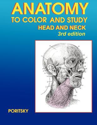 Anatomy to Color and Study Head and Neck 3rd Edition magazine reviews