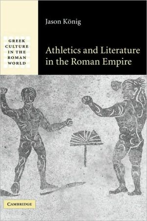 Athletics and Literature in the Roman Empire magazine reviews